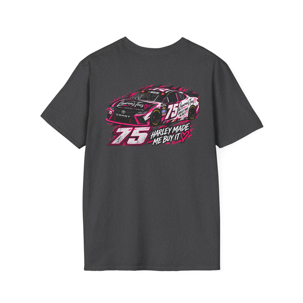 Lauren’s Tees Racing Tee – Harley Made Me Buy It #75 NASCAR-Inspired Graphic T-Shirt