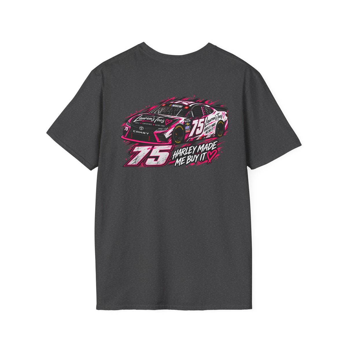 Lauren’s Tees Racing Tee – Harley Made Me Buy It #75 NASCAR-Inspired Graphic T-Shirt