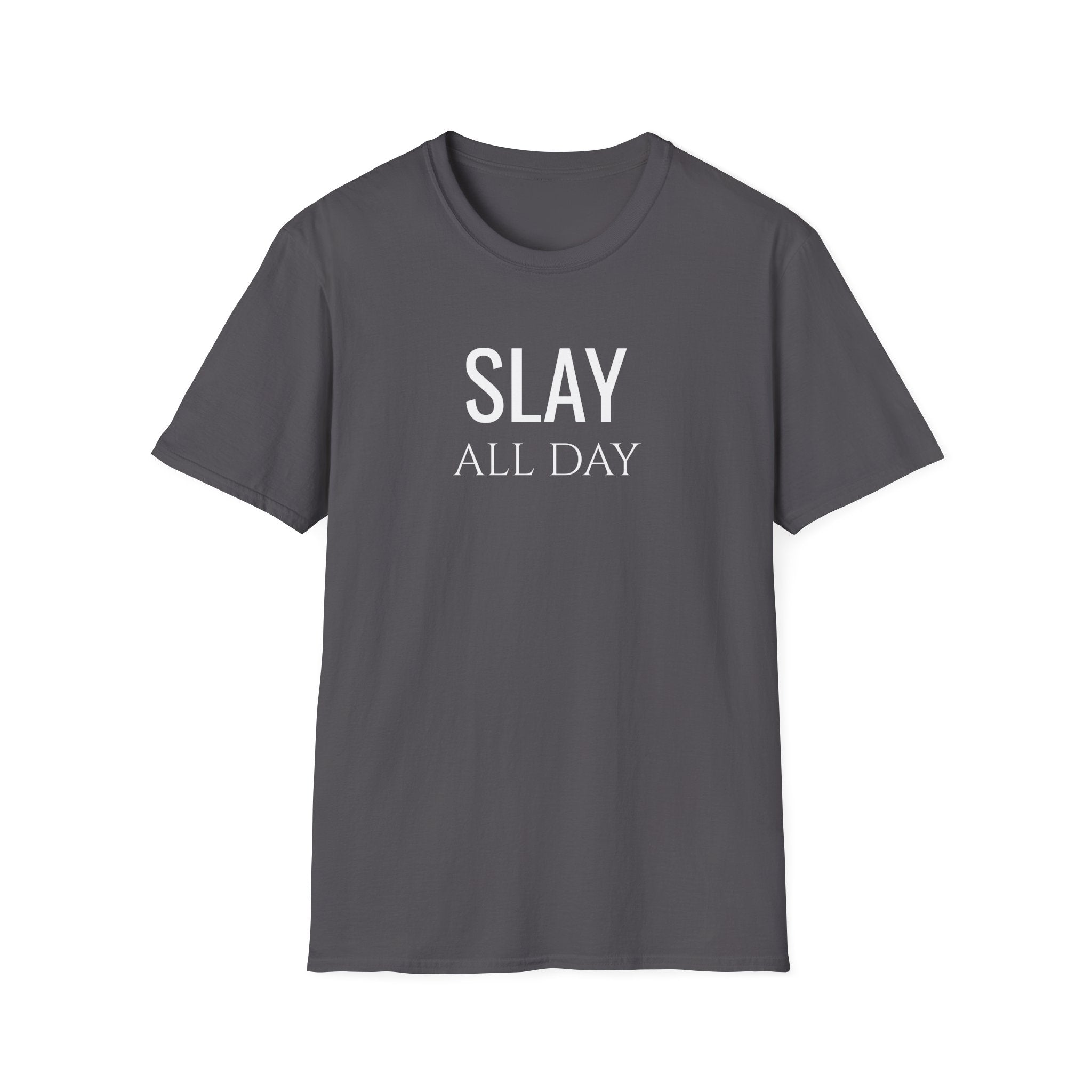 Slay All Day - Unisex Softstyle T-Shirt