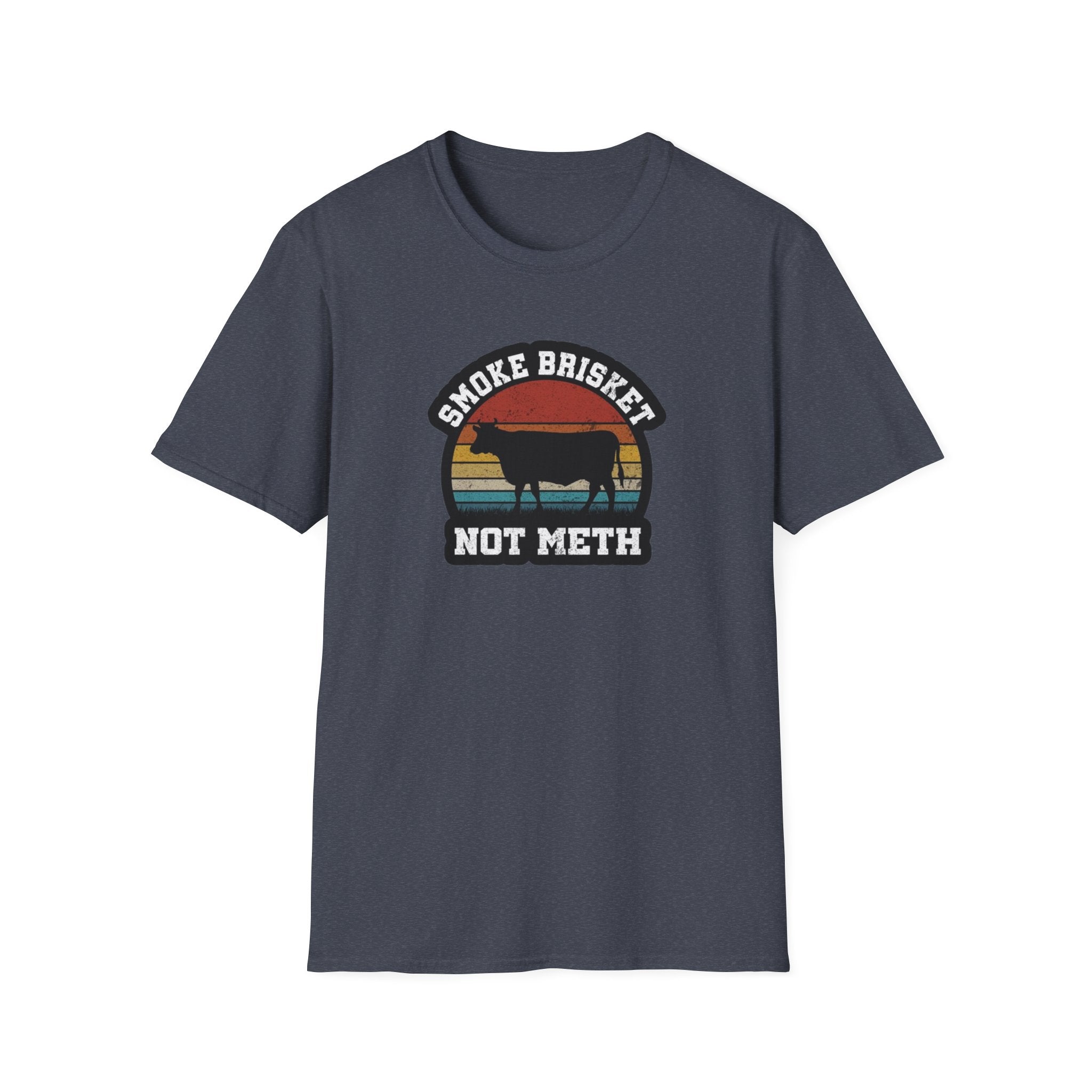 Smoke Brisket Not Meth T-Shirt