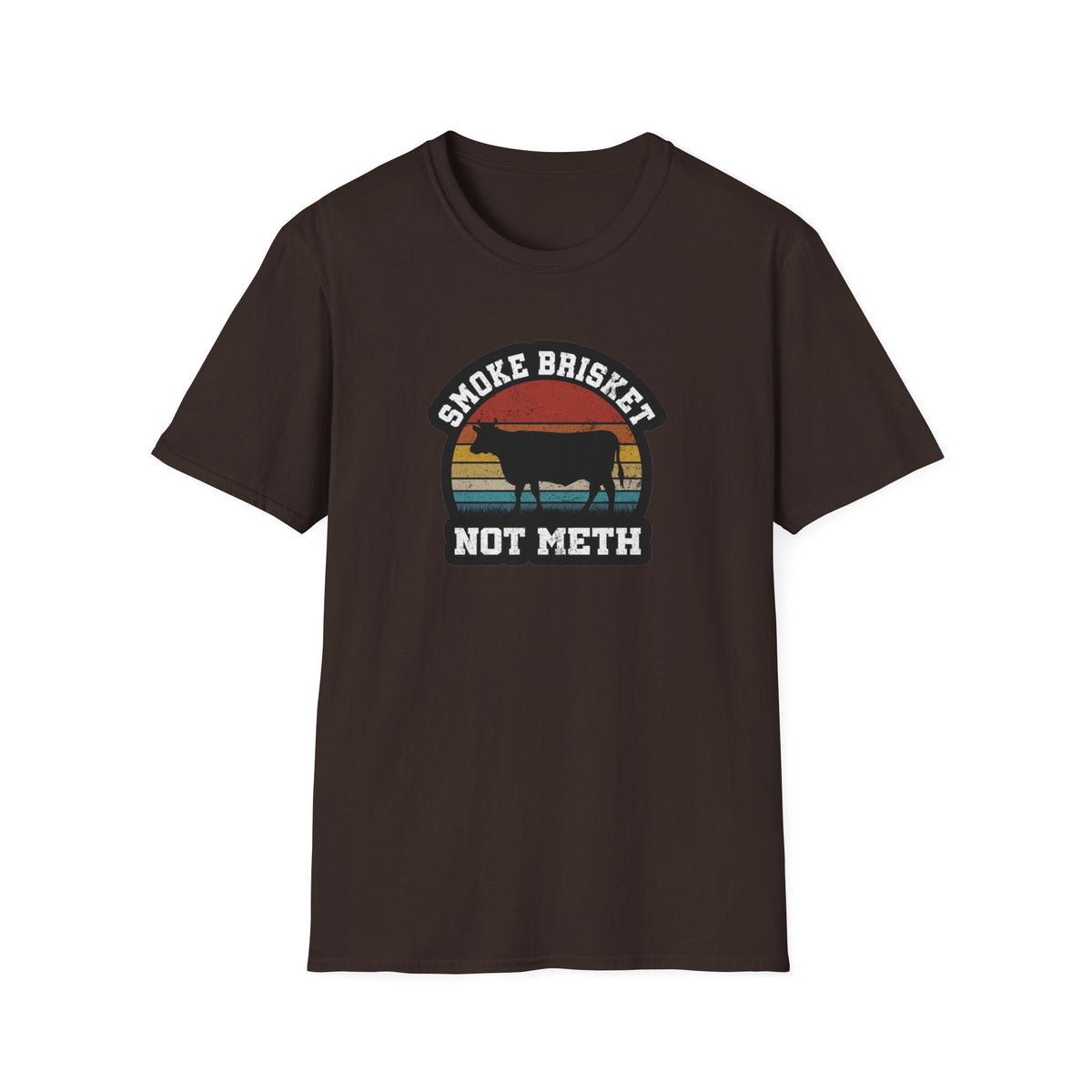 Smoke Brisket Not Meth T-Shirt