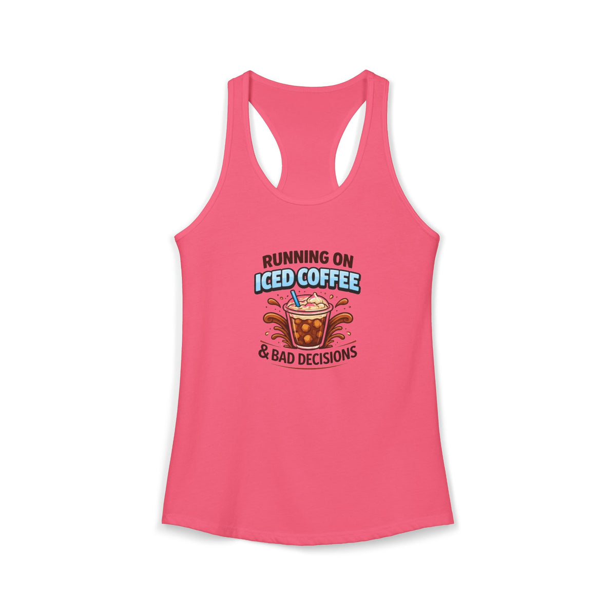 Running on Iced Coffee and Bad Decisions Racerback Tank — Funny Women's Workout Tank