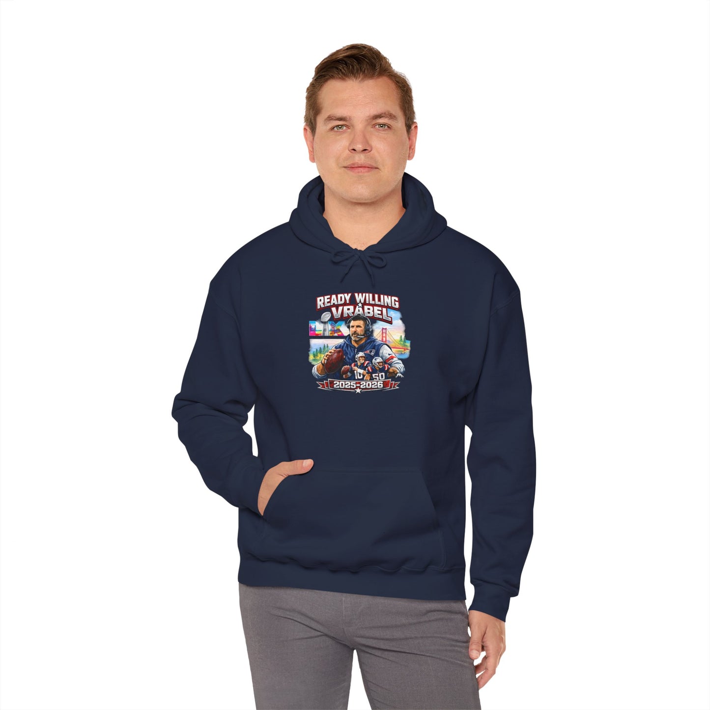 Ready, Willing, & Vrabel Hoodie — Veteran Tribute Graphic Pullover