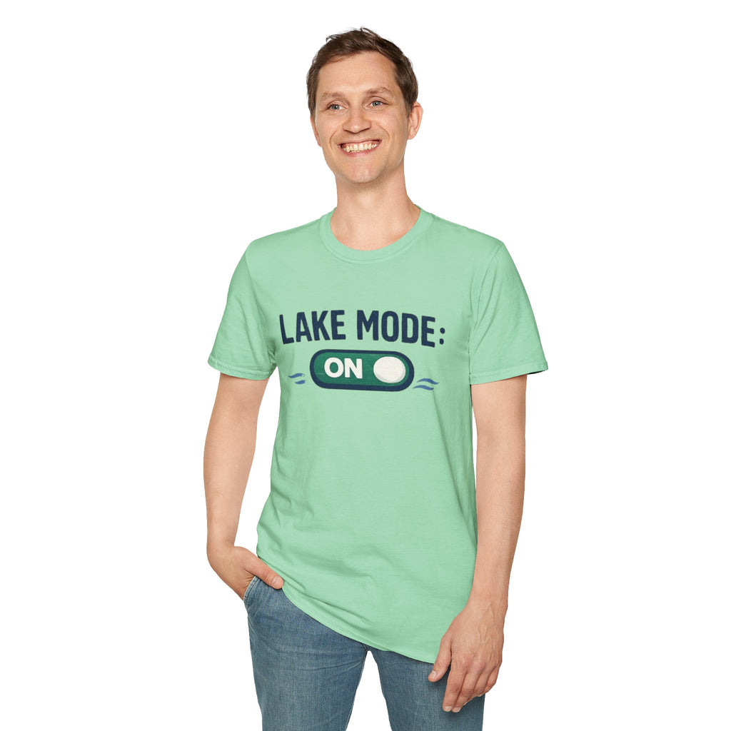 Lake Mode On T-Shirt — Funny Lake Life Vacation Tee