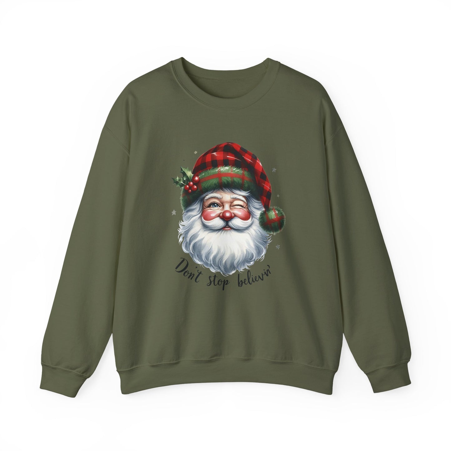 Santa Don't Stop Believing Unisex Sweatshirt