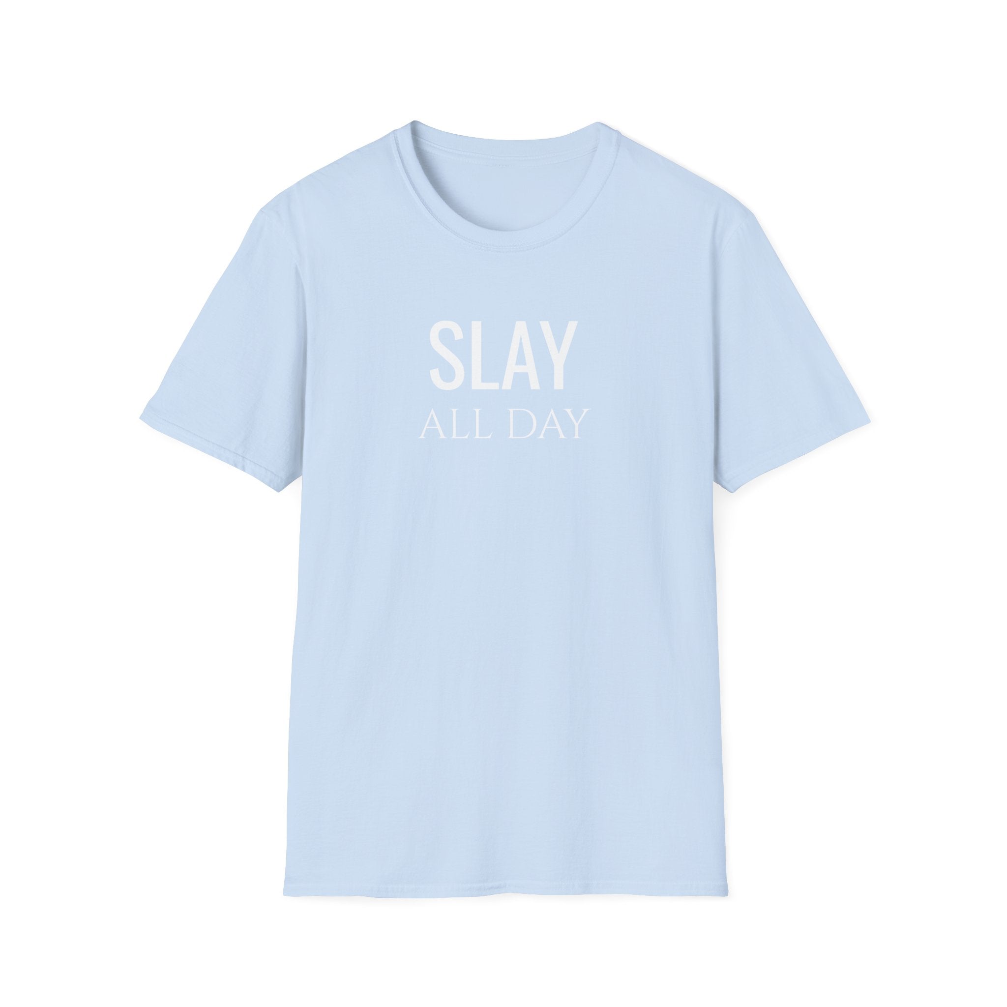 Slay All Day - Unisex Softstyle T-Shirt