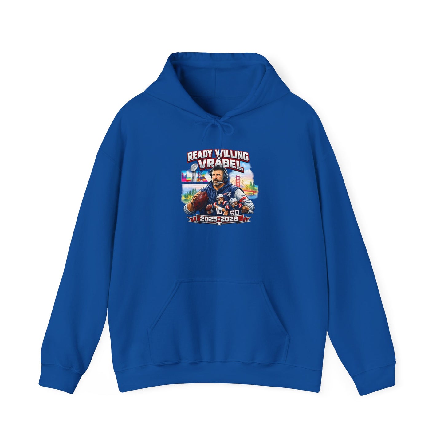 Ready, Willing, & Vrabel Hoodie — Veteran Tribute Graphic Pullover