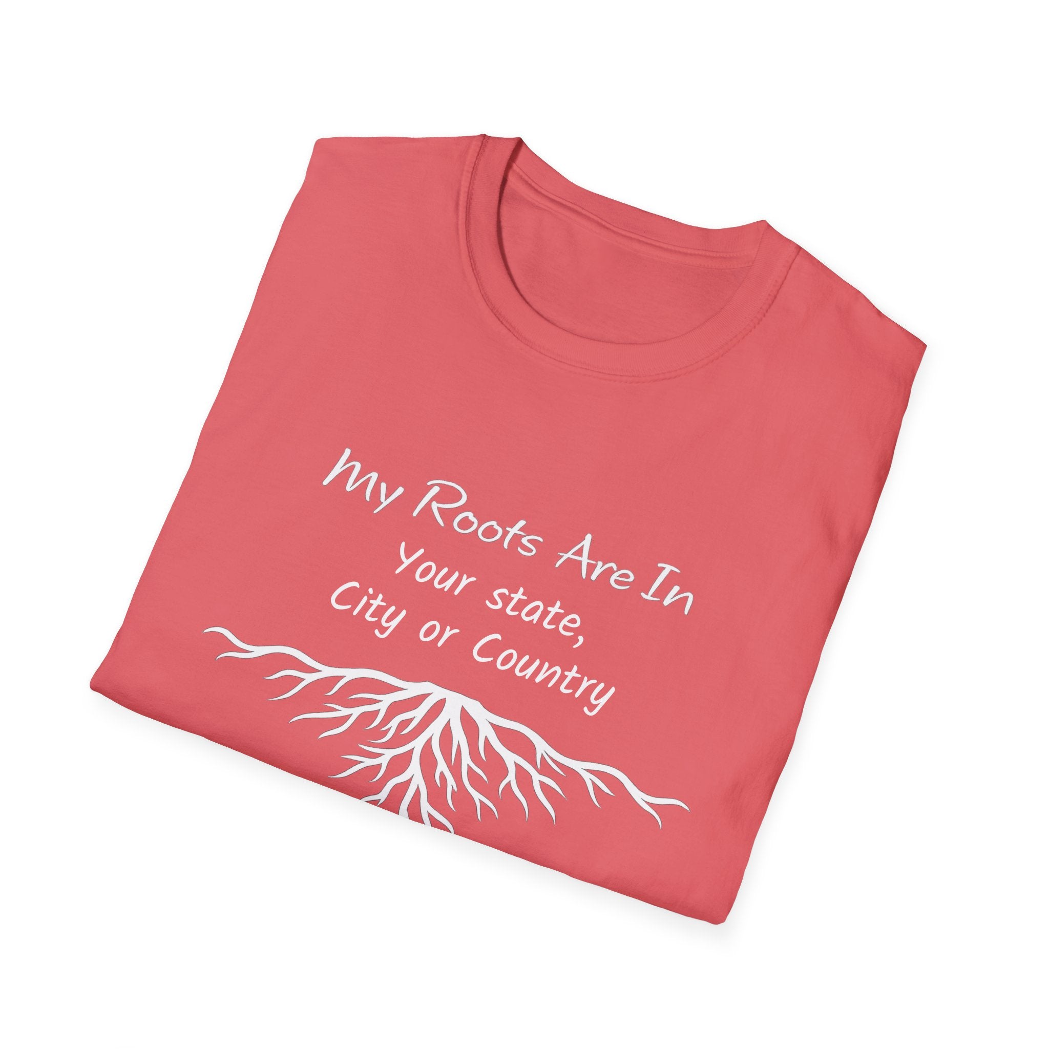 My Roots Are In — Personalized T-Shirt