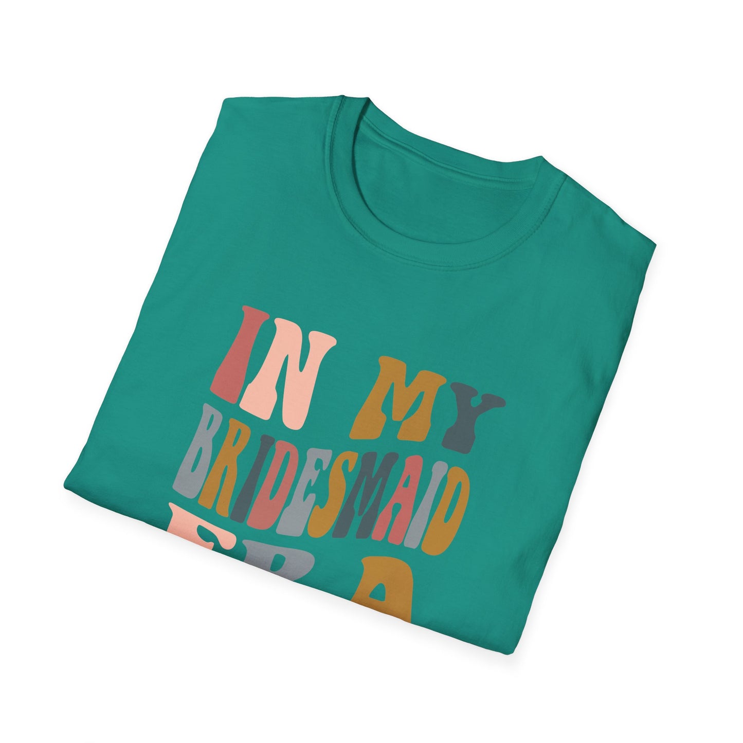 Bridesmaid Era Softstyle T-Shirt