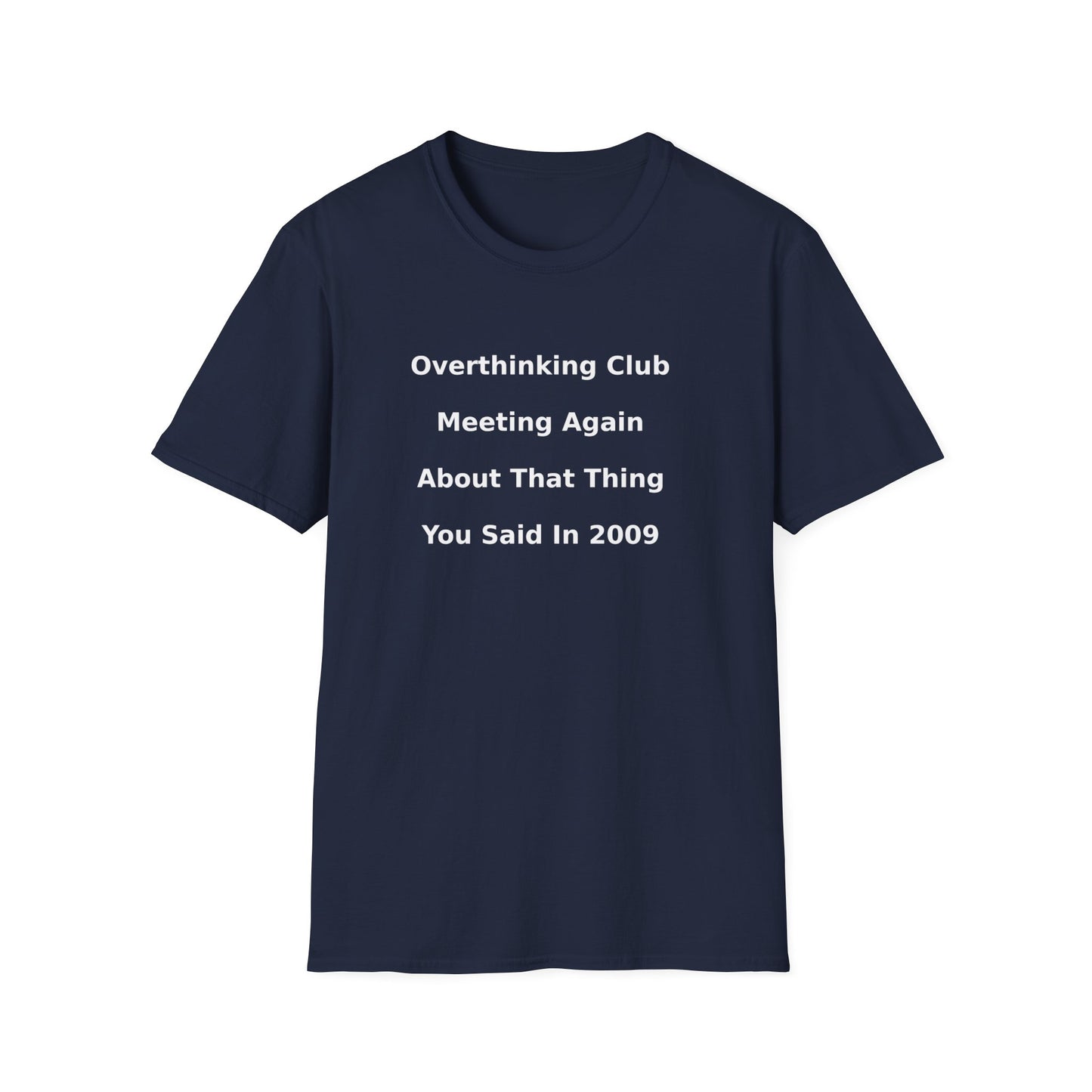 Overthinking Club T-Shirt — Funny Mental Health Tee for Overthinkers