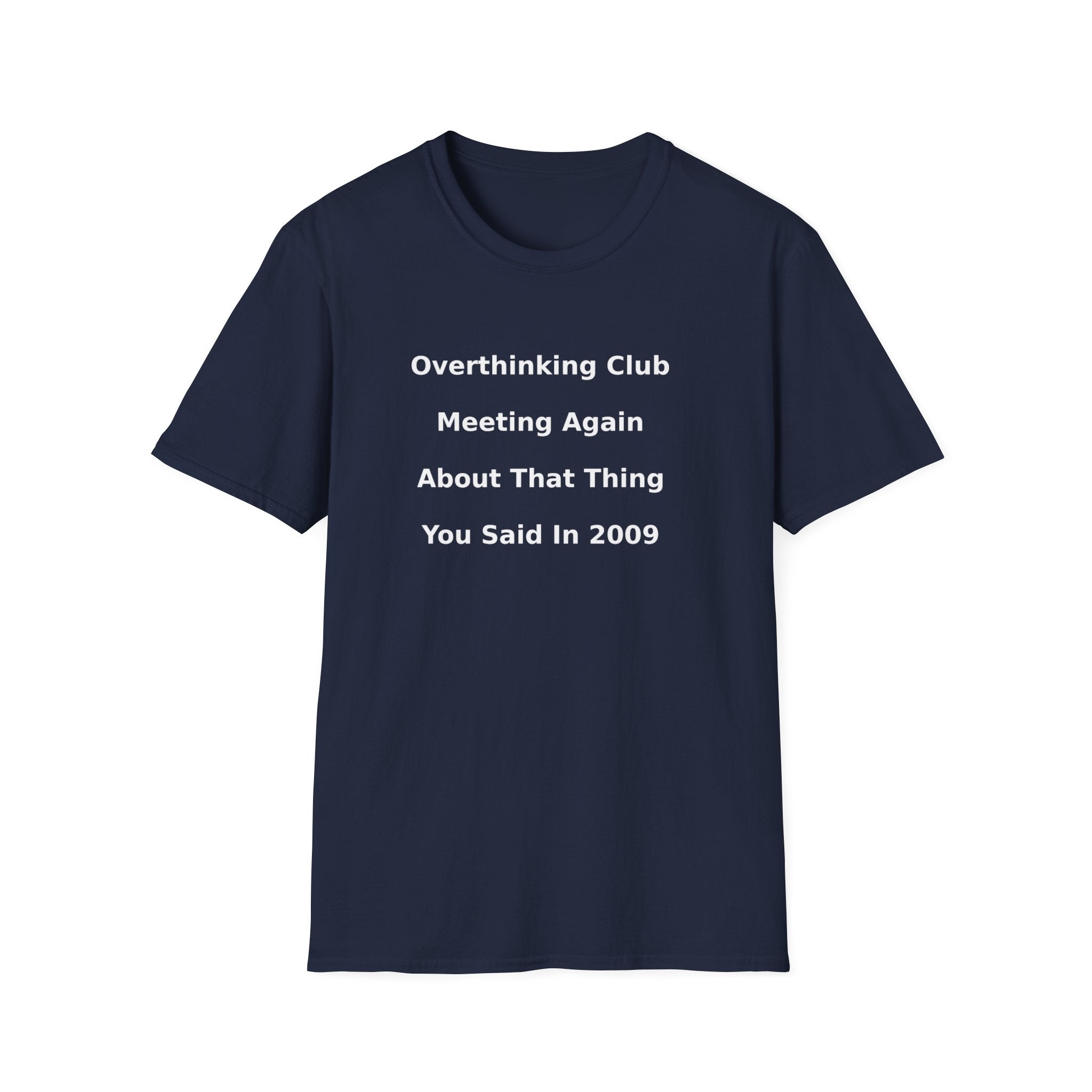 Overthinking Club T-Shirt — Funny Mental Health Tee for Overthinkers