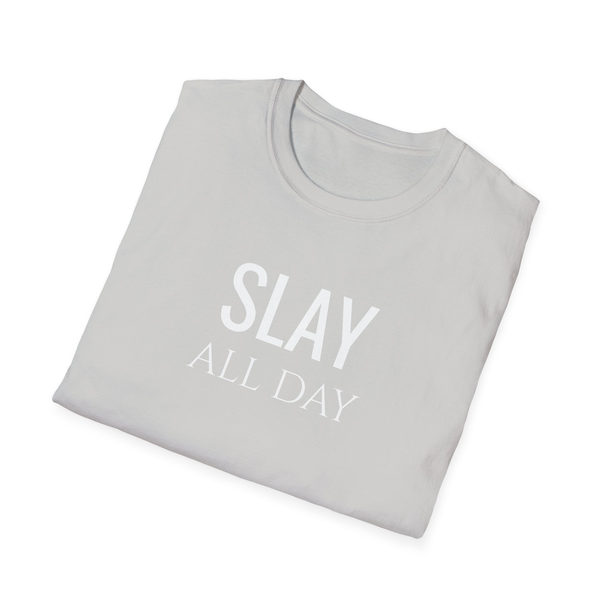 Slay All Day - Unisex Softstyle T-Shirt