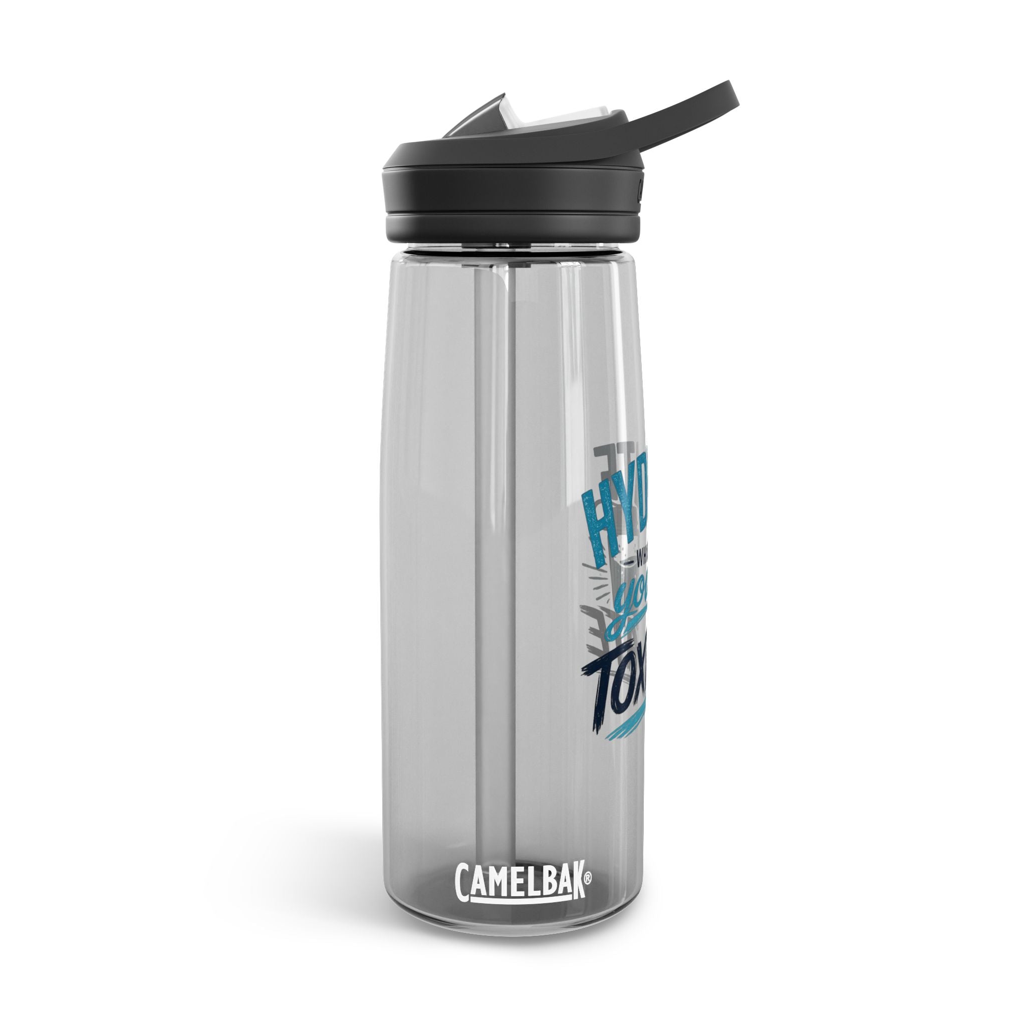 Hydrate While You Toxicate Water Bottle — CamelBak Eddy 20/25oz