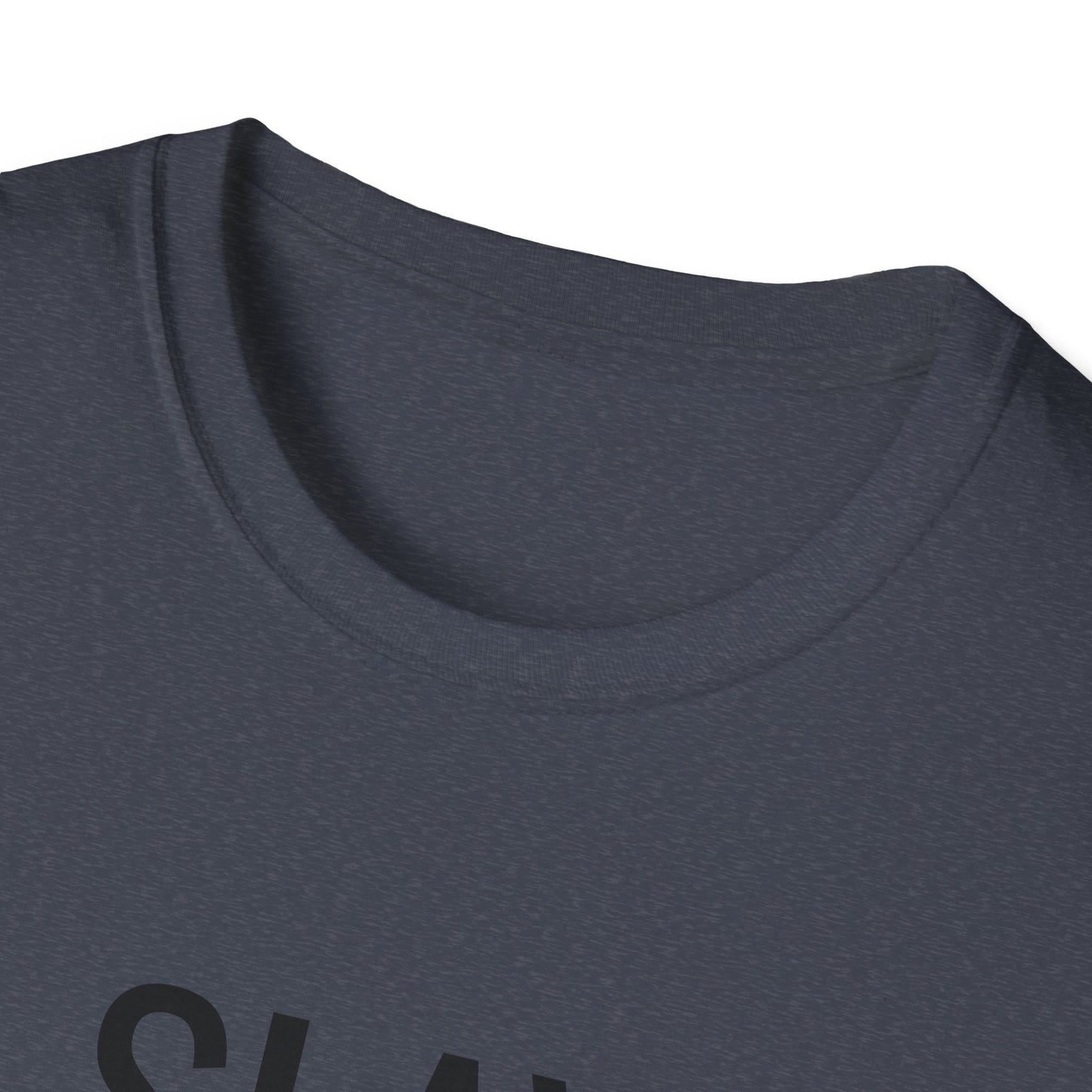 Slay Everyday - Unisex Softstyle T-Shirt