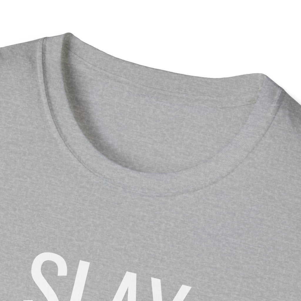 Slay All Day - Unisex Softstyle T-Shirt