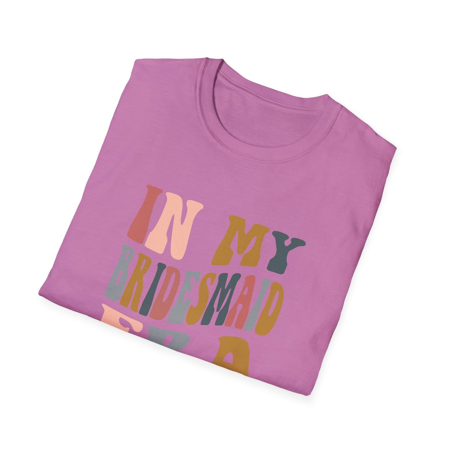Bridesmaid Era Softstyle T-Shirt