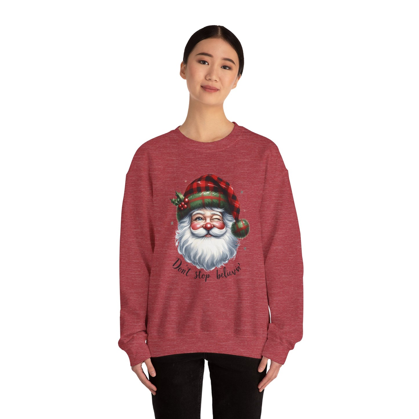 Santa Don't Stop Believing Unisex Sweatshirt