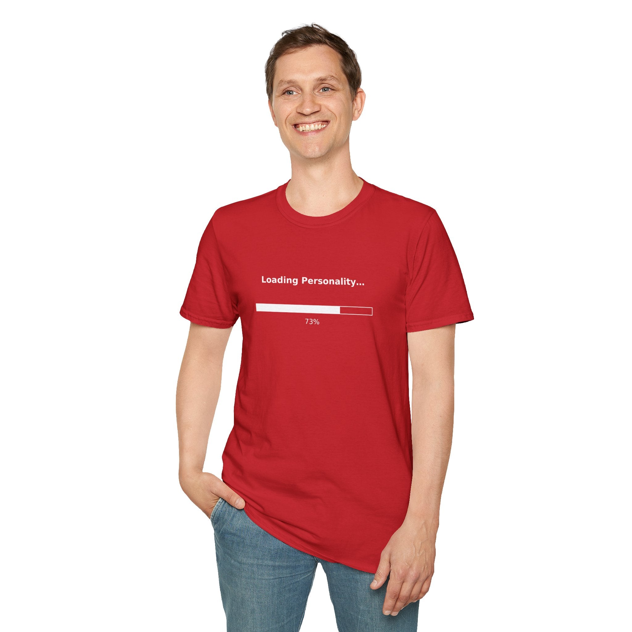 Loading Personality T-Shirt — Funny Introvert/Quirky Humor Tee