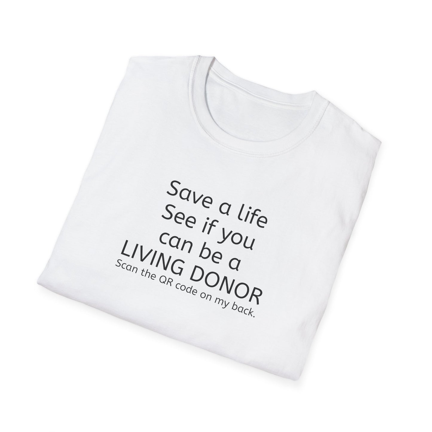 Living Donor Awareness T-Shirt - Save a Life Campaign