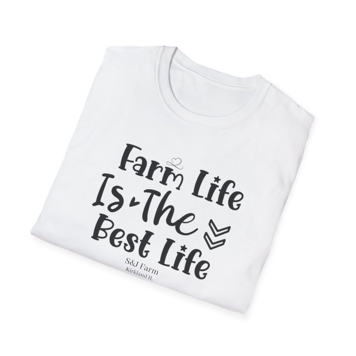 Farm Life is the Best Life S&J - Unisex Softstyle T-Shirt