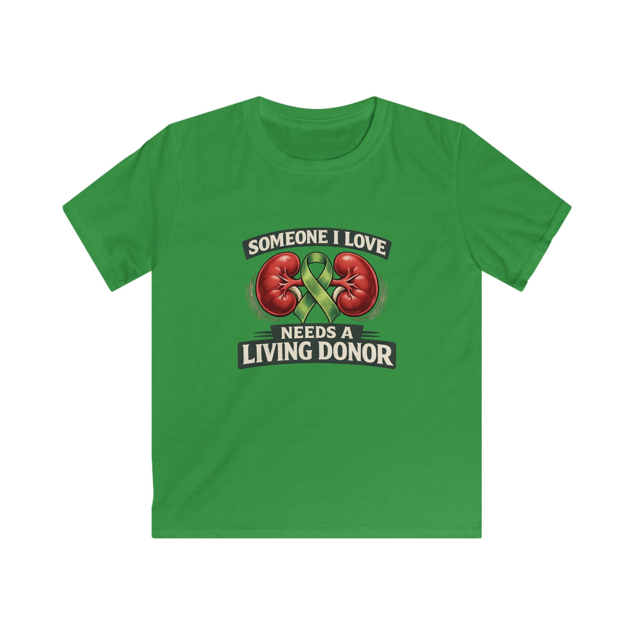 Kids Tee — "Someone I Love Needs a Living Donor" Kidney Awareness Shirt