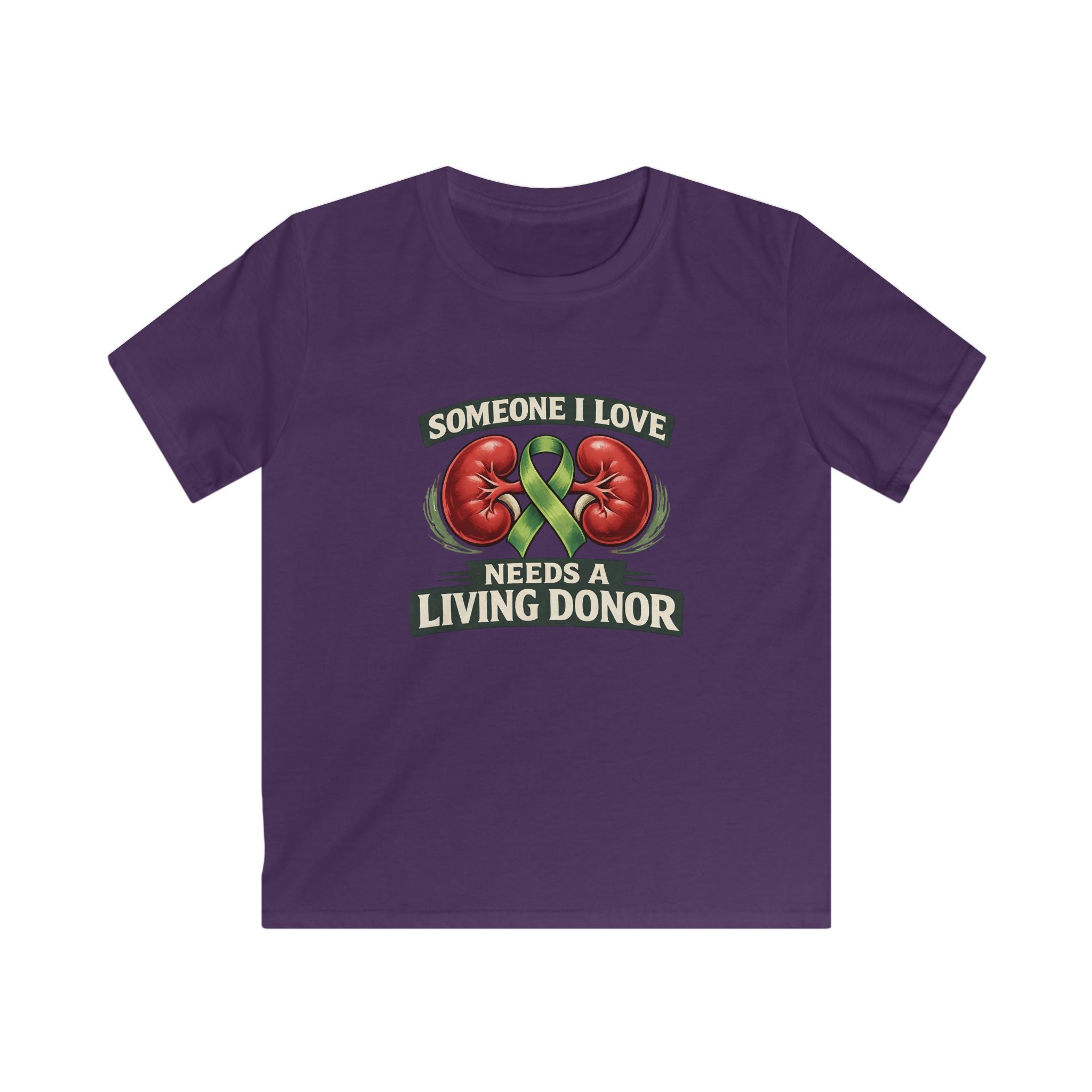 Kids Tee — "Someone I Love Needs a Living Donor" Kidney Awareness Shirt