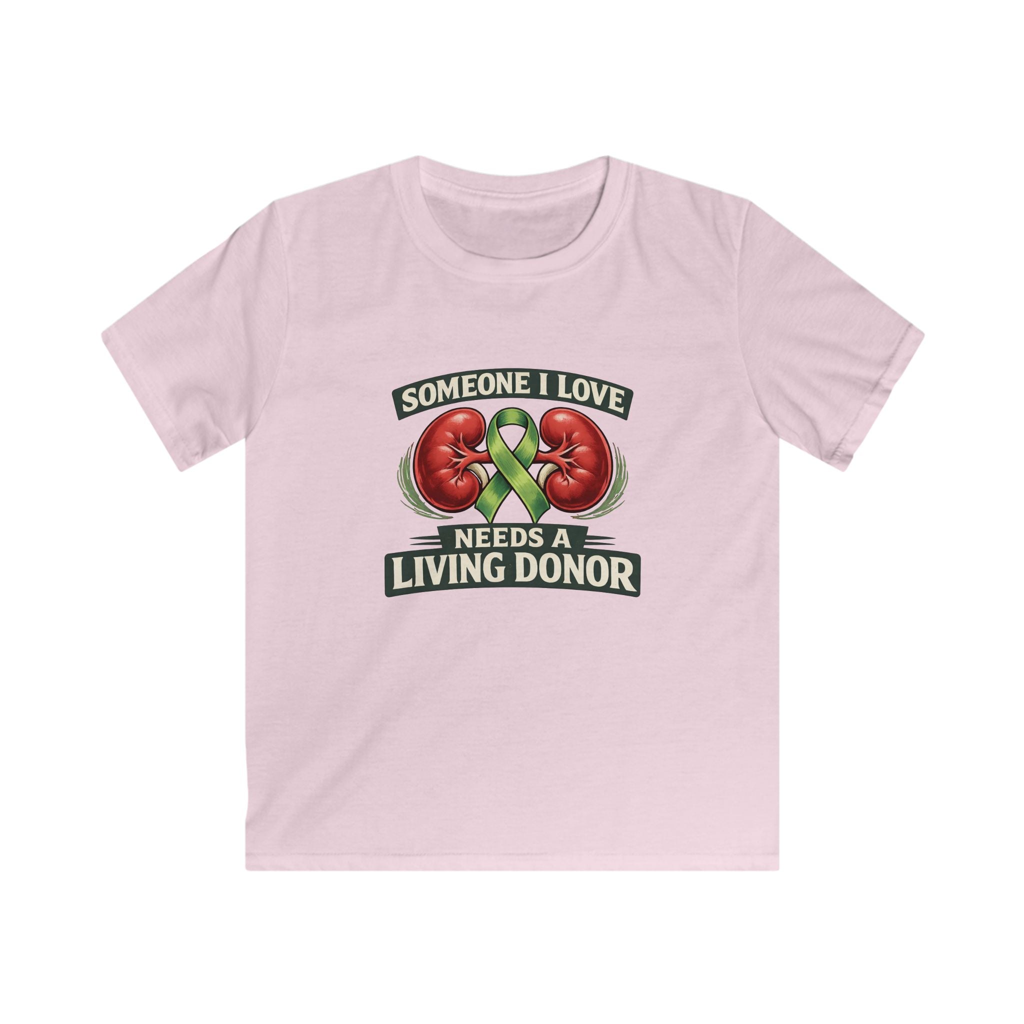 Kids Tee — "Someone I Love Needs a Living Donor" Kidney Awareness Shirt