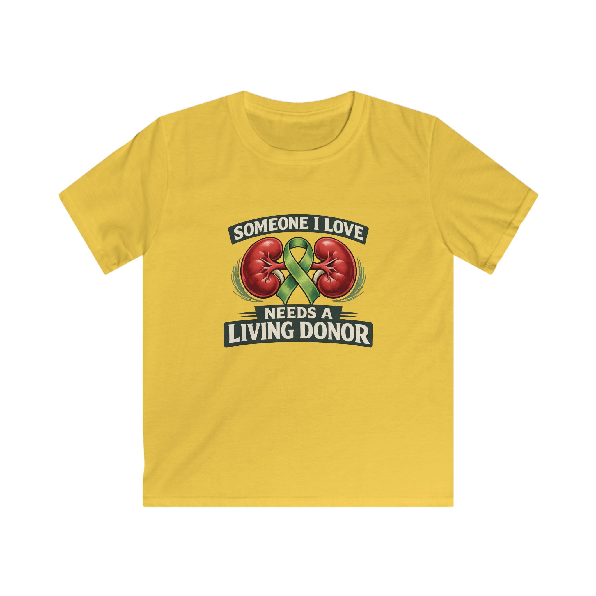 Kids Tee — "Someone I Love Needs a Living Donor" Kidney Awareness Shirt