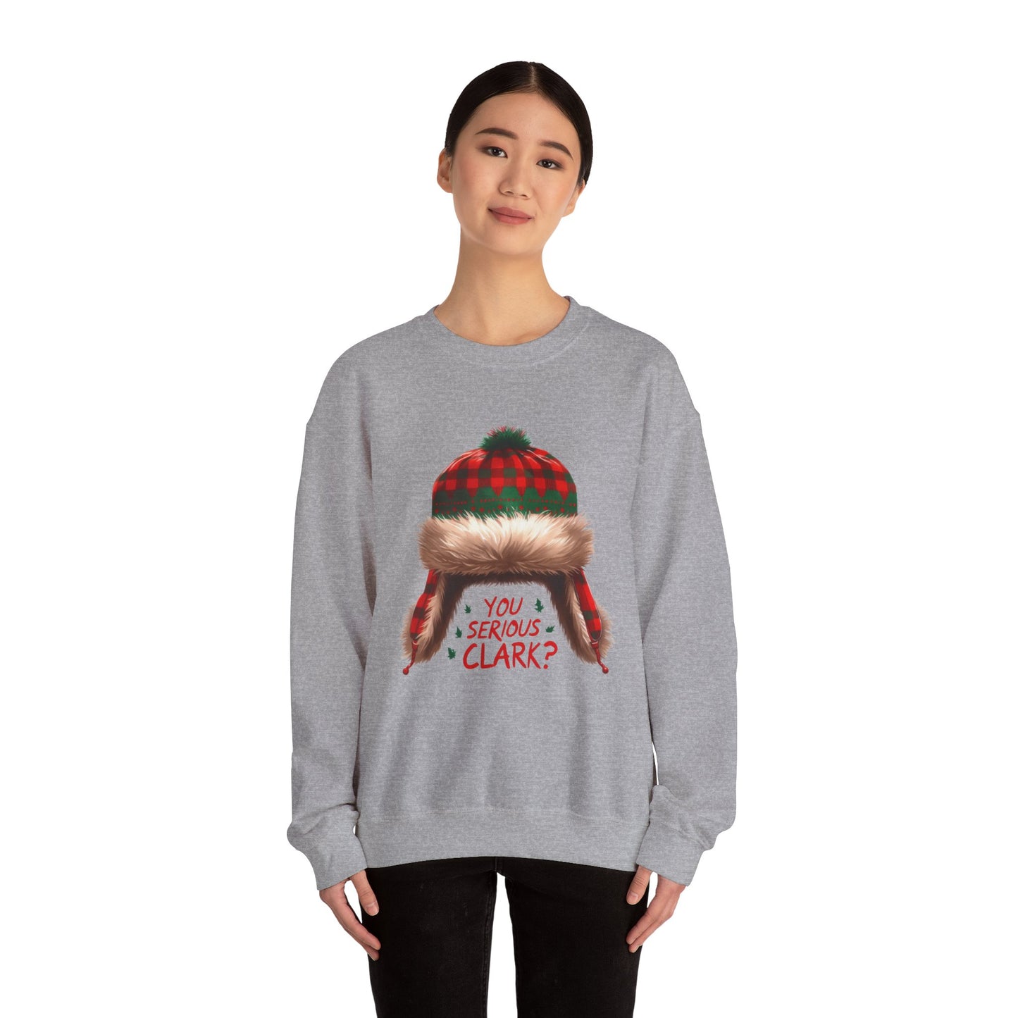You Serious Clark? Funny Christmas Sweatshirt