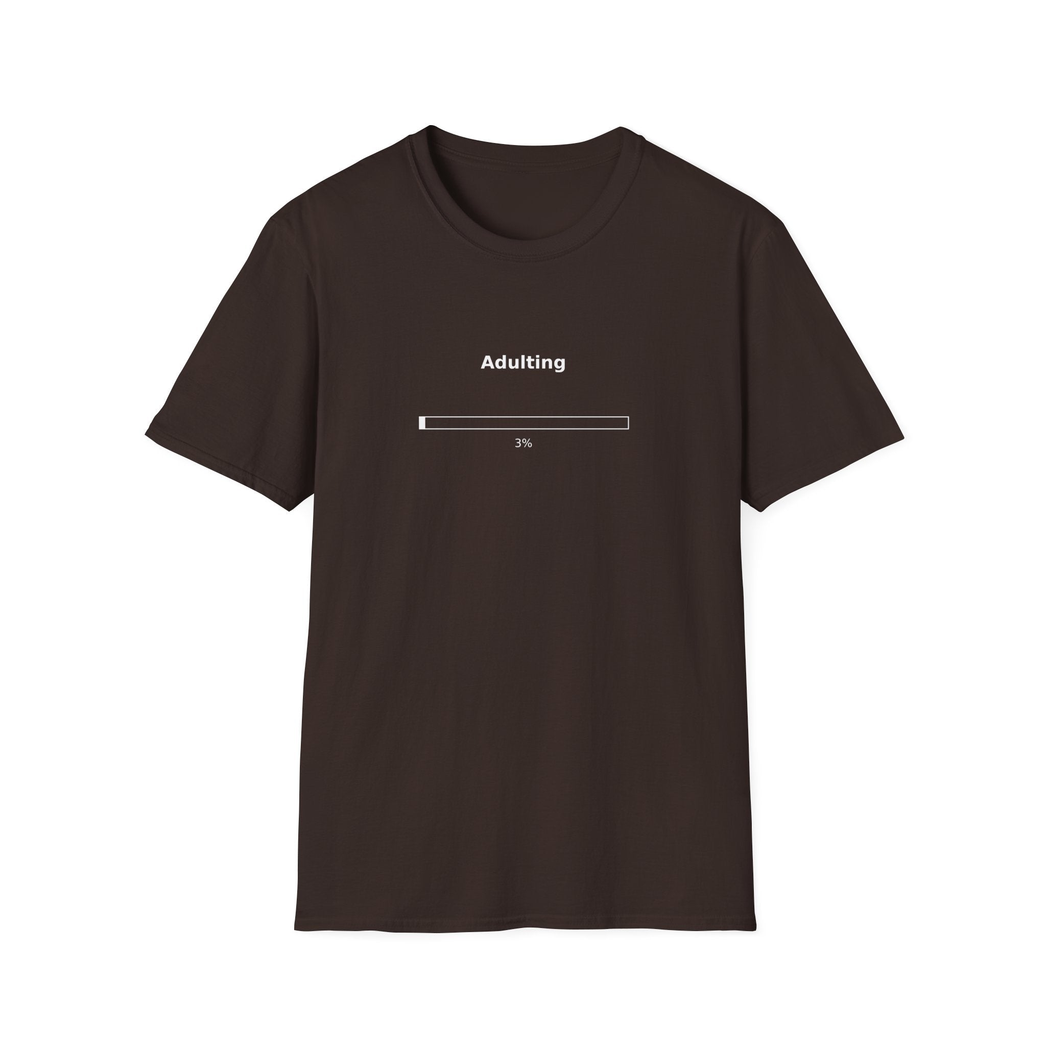 Adulting 3% T-Shirt — Funny Adulting Shirt for Young Adults