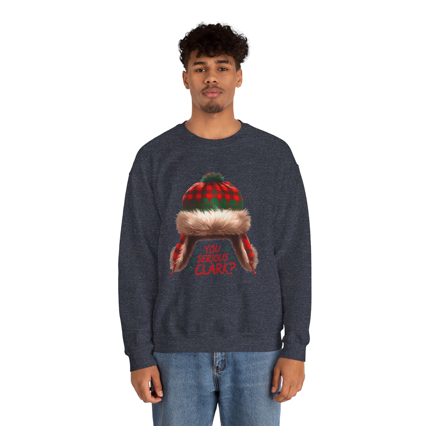 You Serious Clark? Funny Christmas Sweatshirt