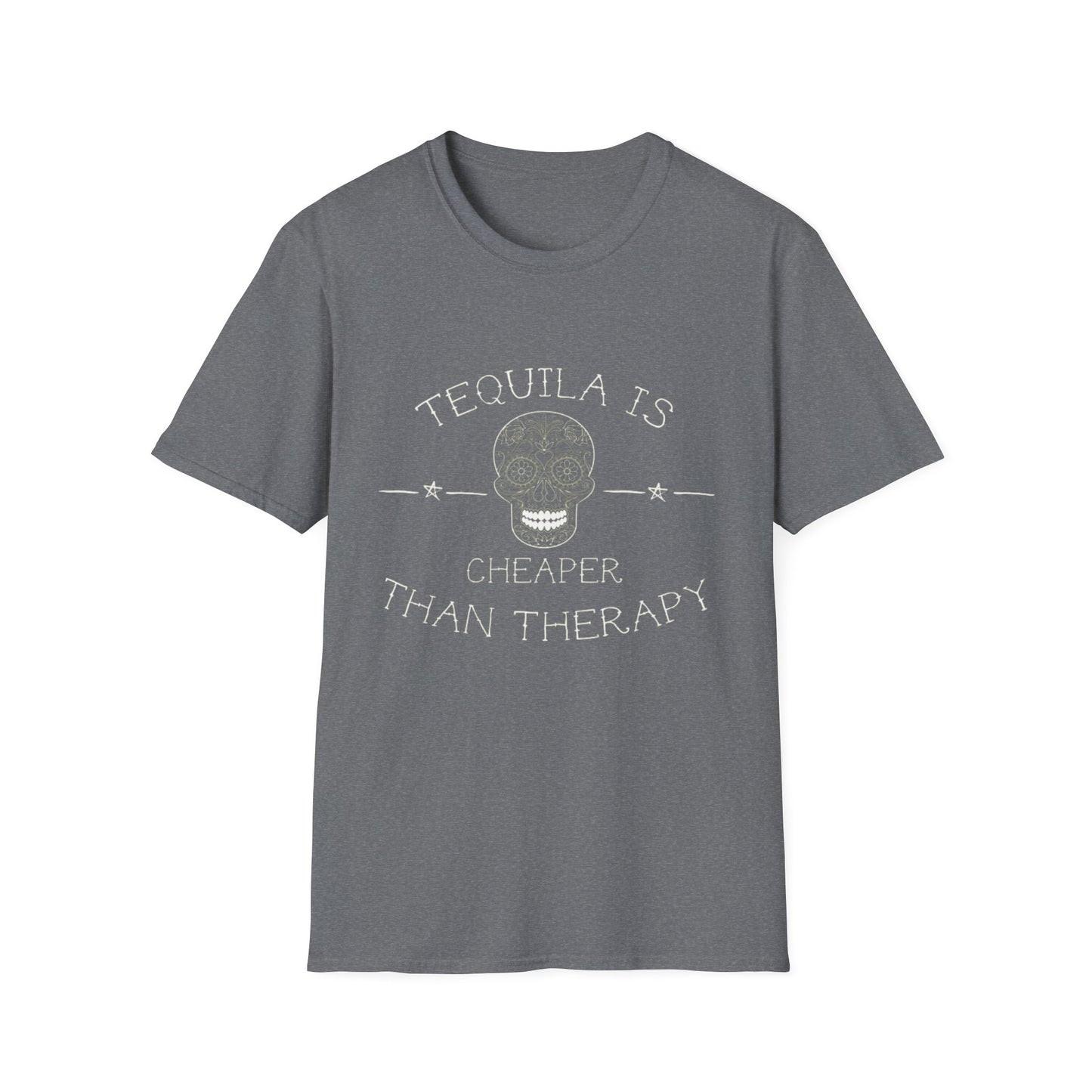 Tequila Is Cheaper Than Therapy T-Shirt | Casual Unisex Tee for Fun Occasions, Gifts for Friends, Party Wear, Summer Style