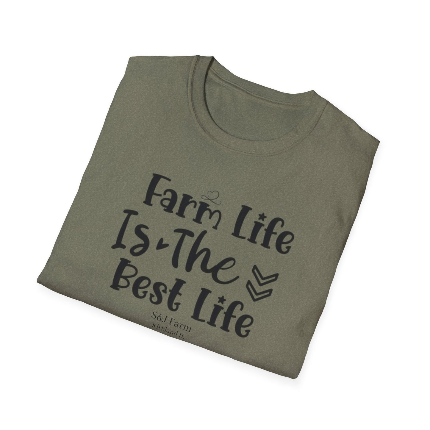 Farm Life is the Best Life S&J - Unisex Softstyle T-Shirt
