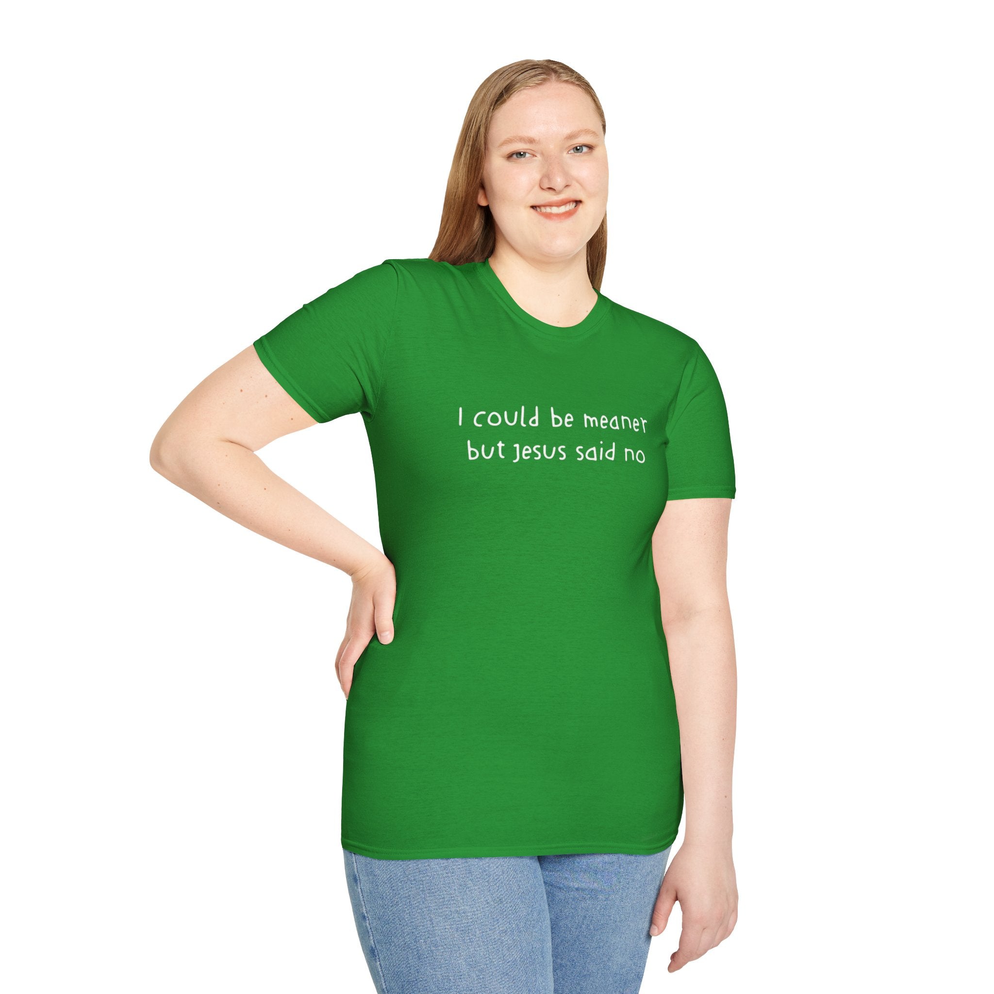 Christian Graphic Tee "I Could Be Meaner But Jesus Said No" – Funny Faith T-Shirt