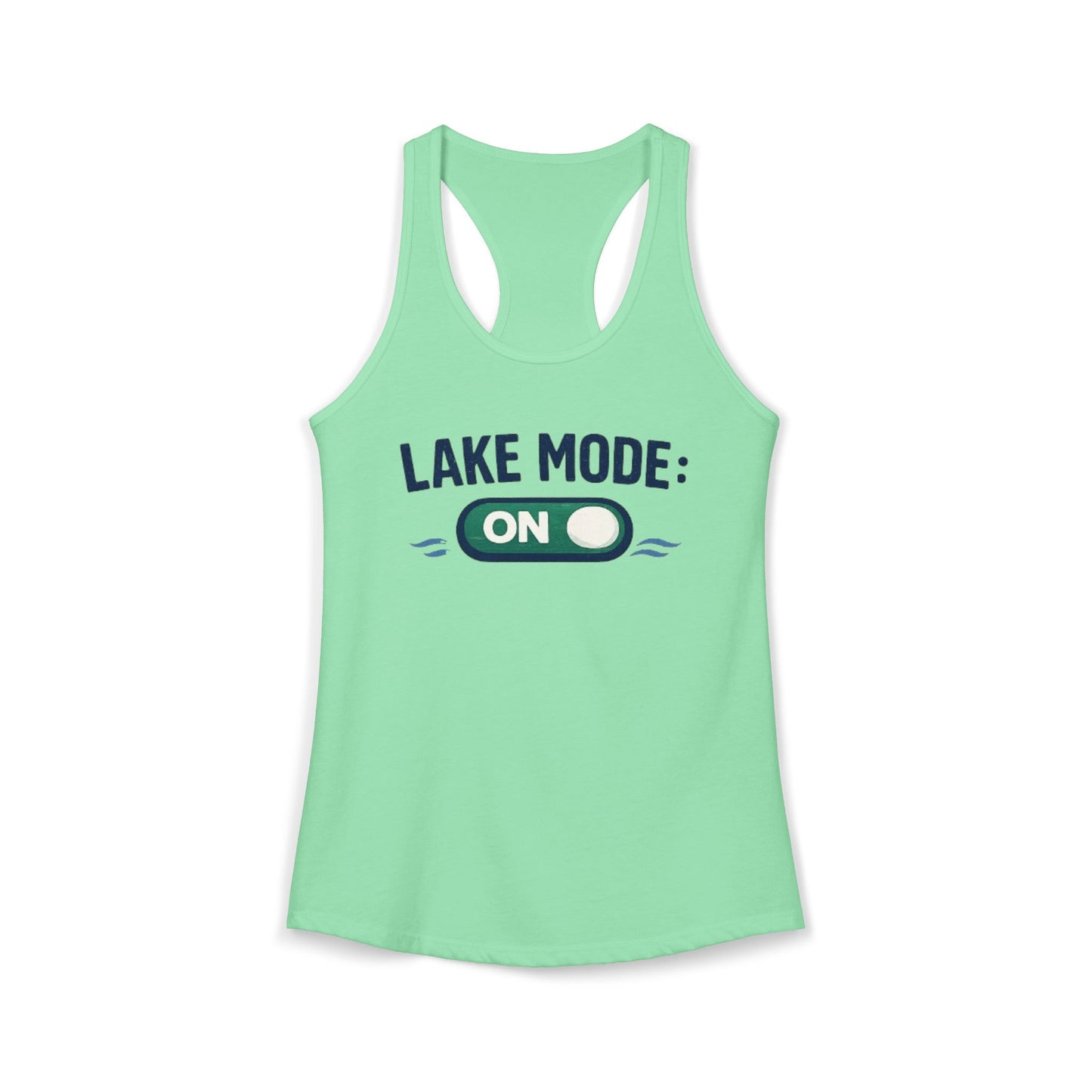 Lake Mode On Racerback Tank Top