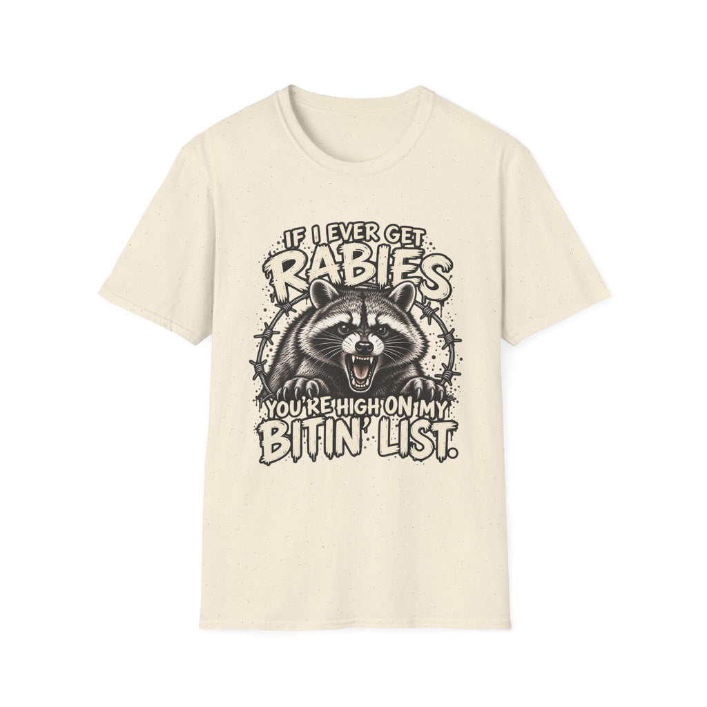 If I Ever Get Rabies – Funny Raccoon Graphic Tee