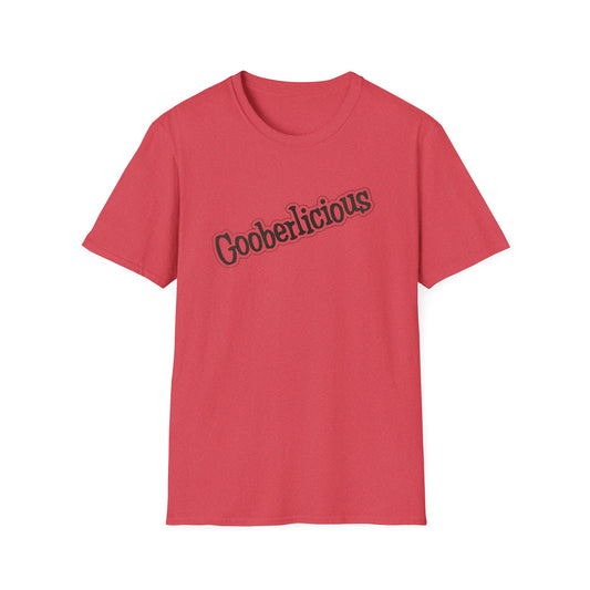 Gooberlicious Unisex Softstyle T-Shirt - Fun and Casual Wear for All Occasions