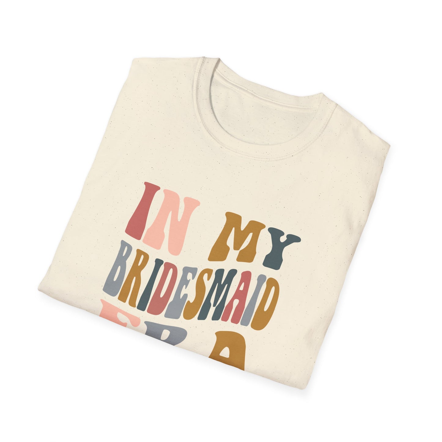Bridesmaid Era Softstyle T-Shirt