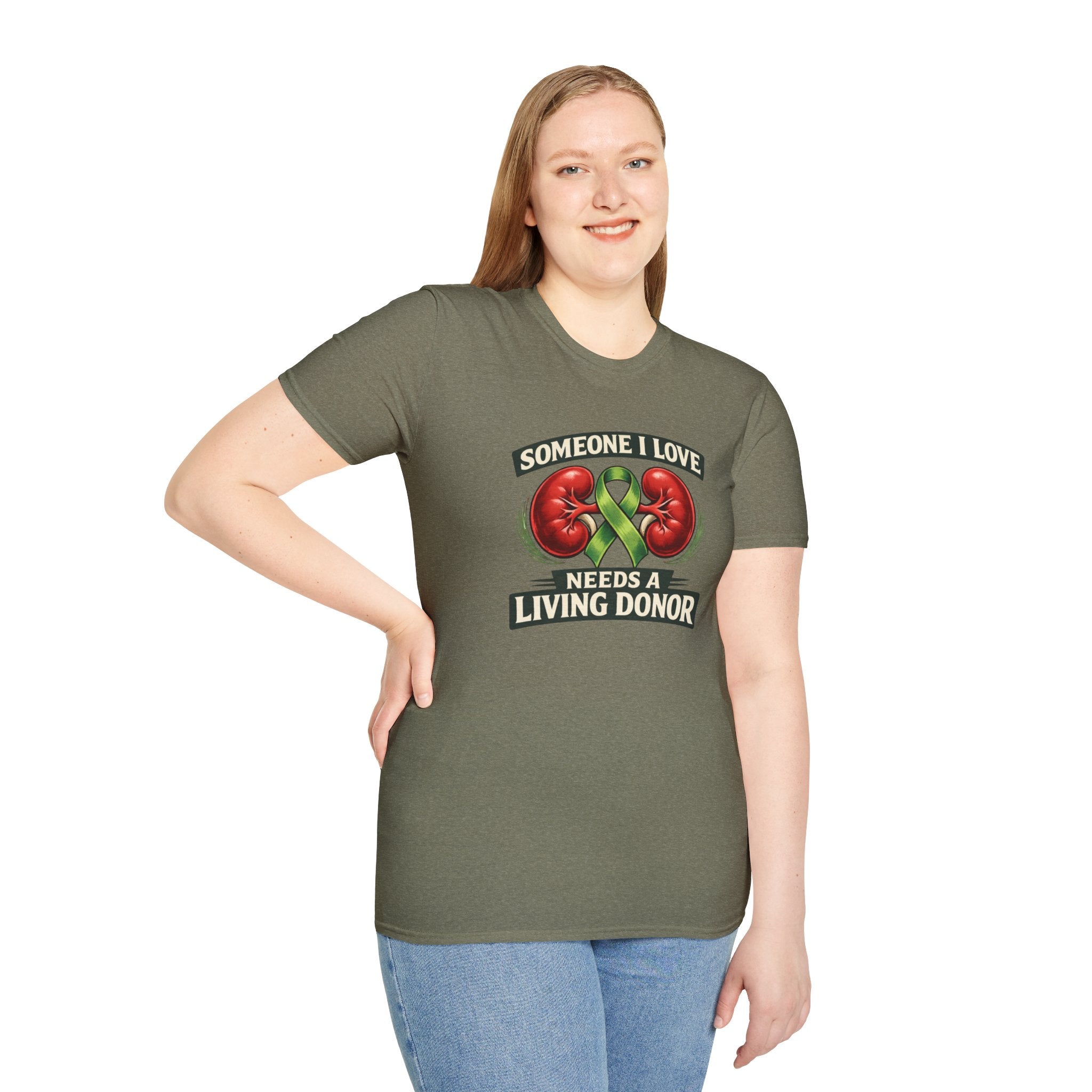 Living Donor Awareness T-Shirt — "Someone I Love Needs a Living Donor" Kidney Transplant Support Tee