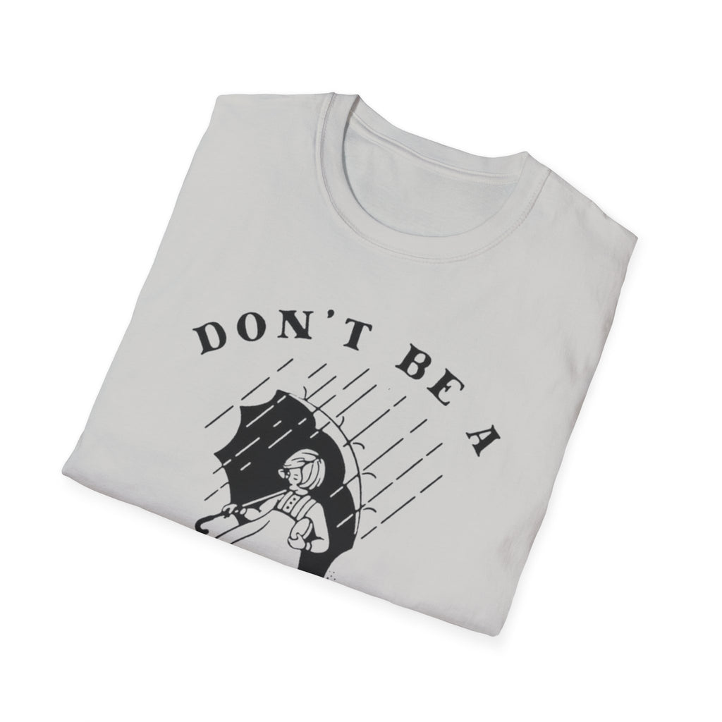 Don't Be a Salty Bitch - Unisex Softstyle T-Shirt
