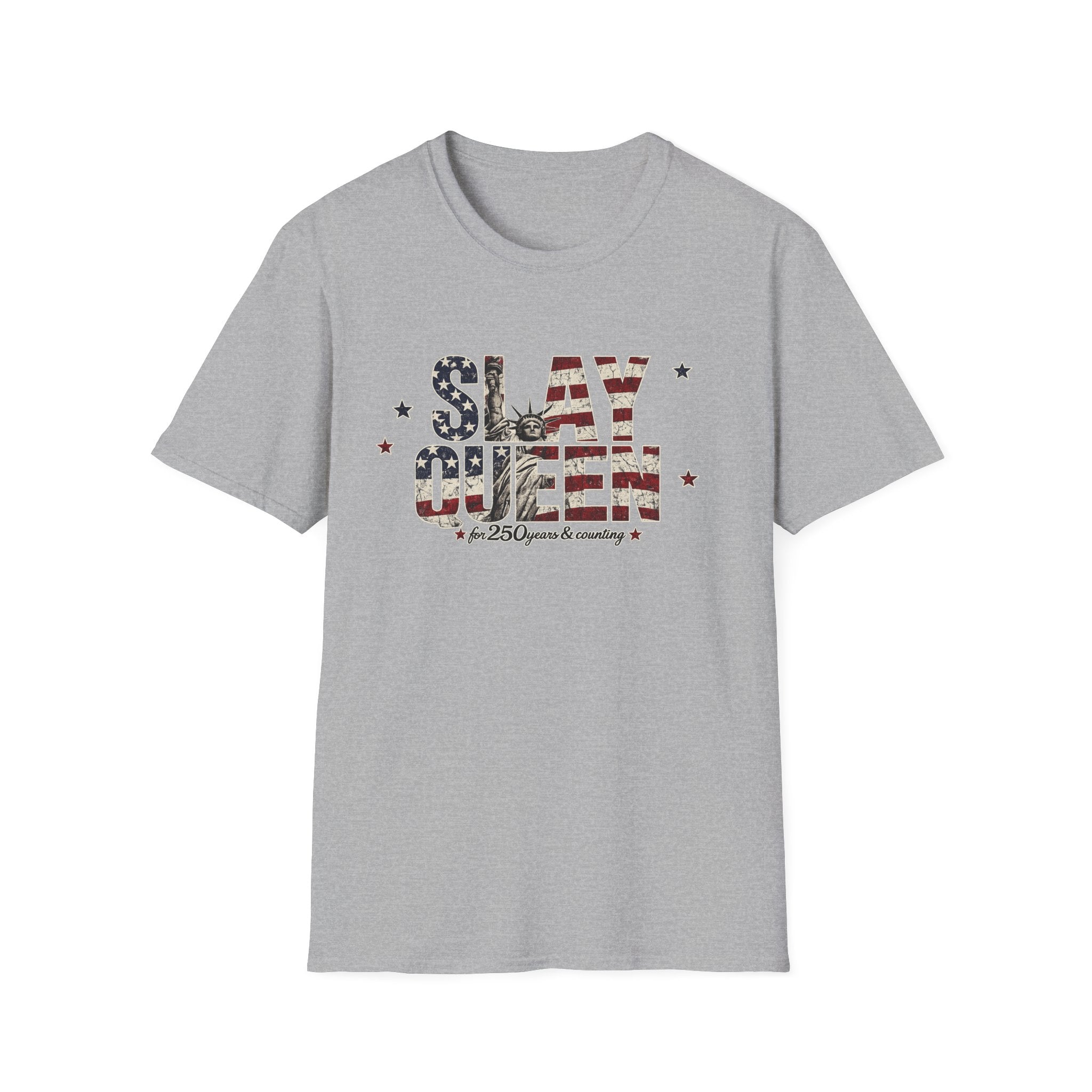Slay Queen T‑Shirt — American Flag Statue of Liberty Patriotic Graphic Tee