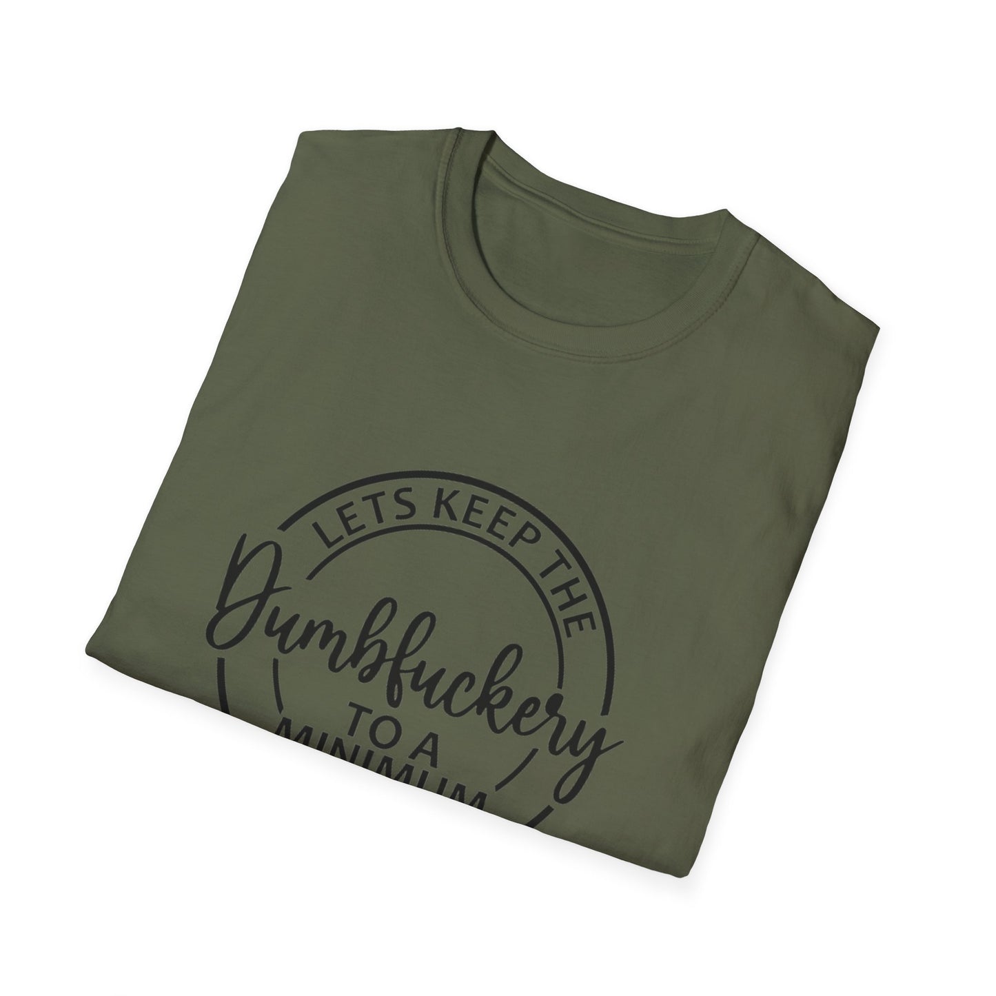 LETS KEEP THE... - Unisex Softstyle T-Shirt