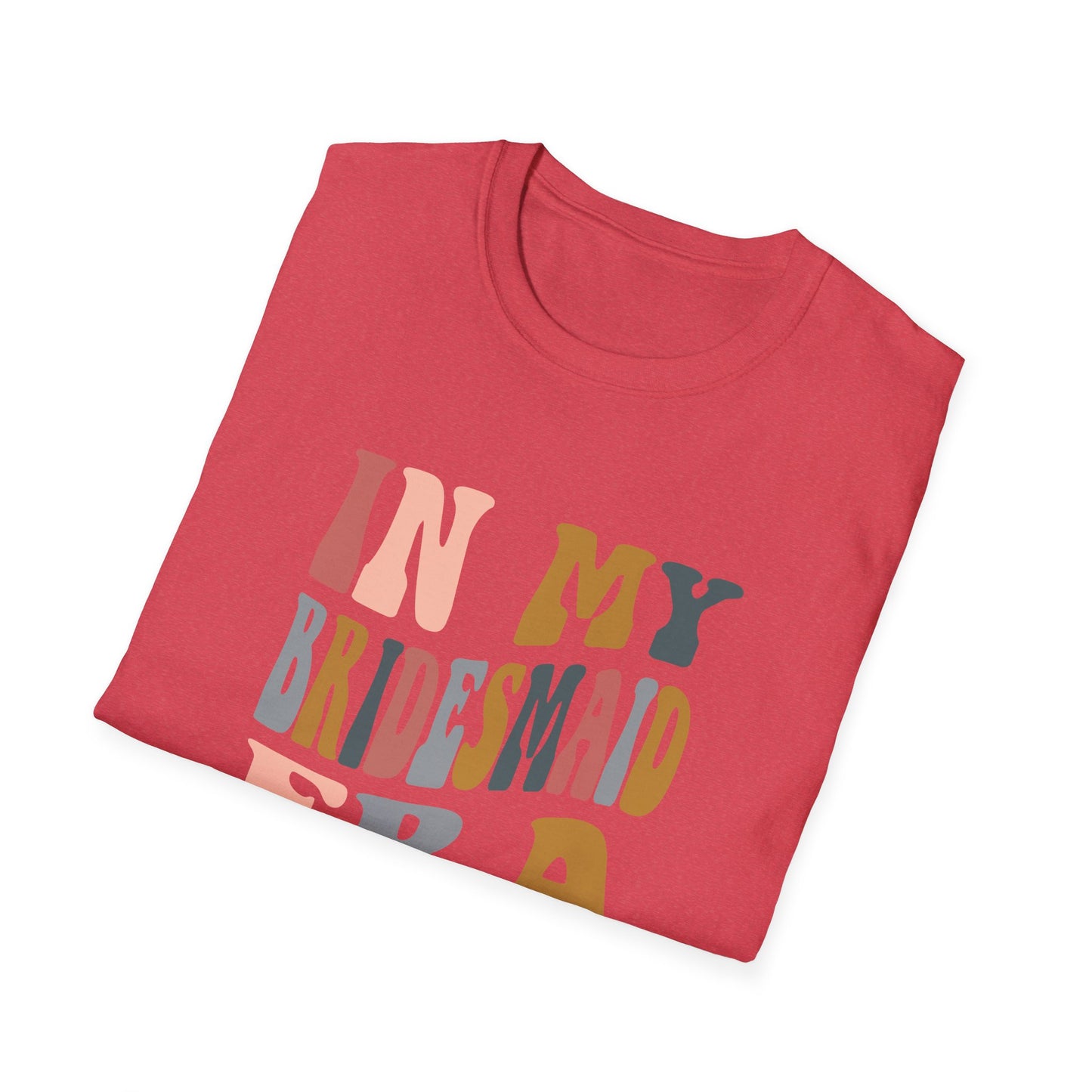 Bridesmaid Era Softstyle T-Shirt