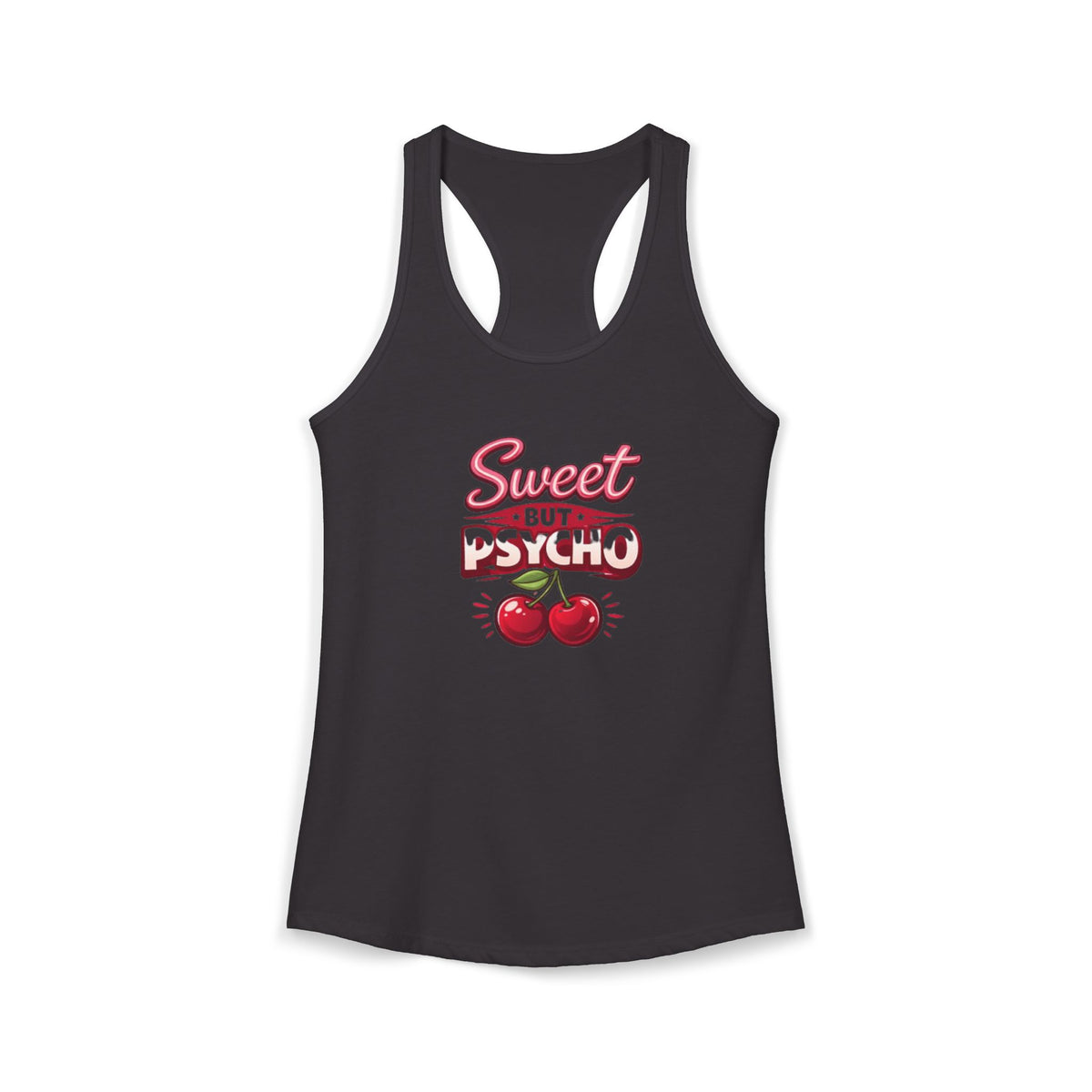 Sweet But Psycho Racerback Tank — Women's Graphic Tank Top