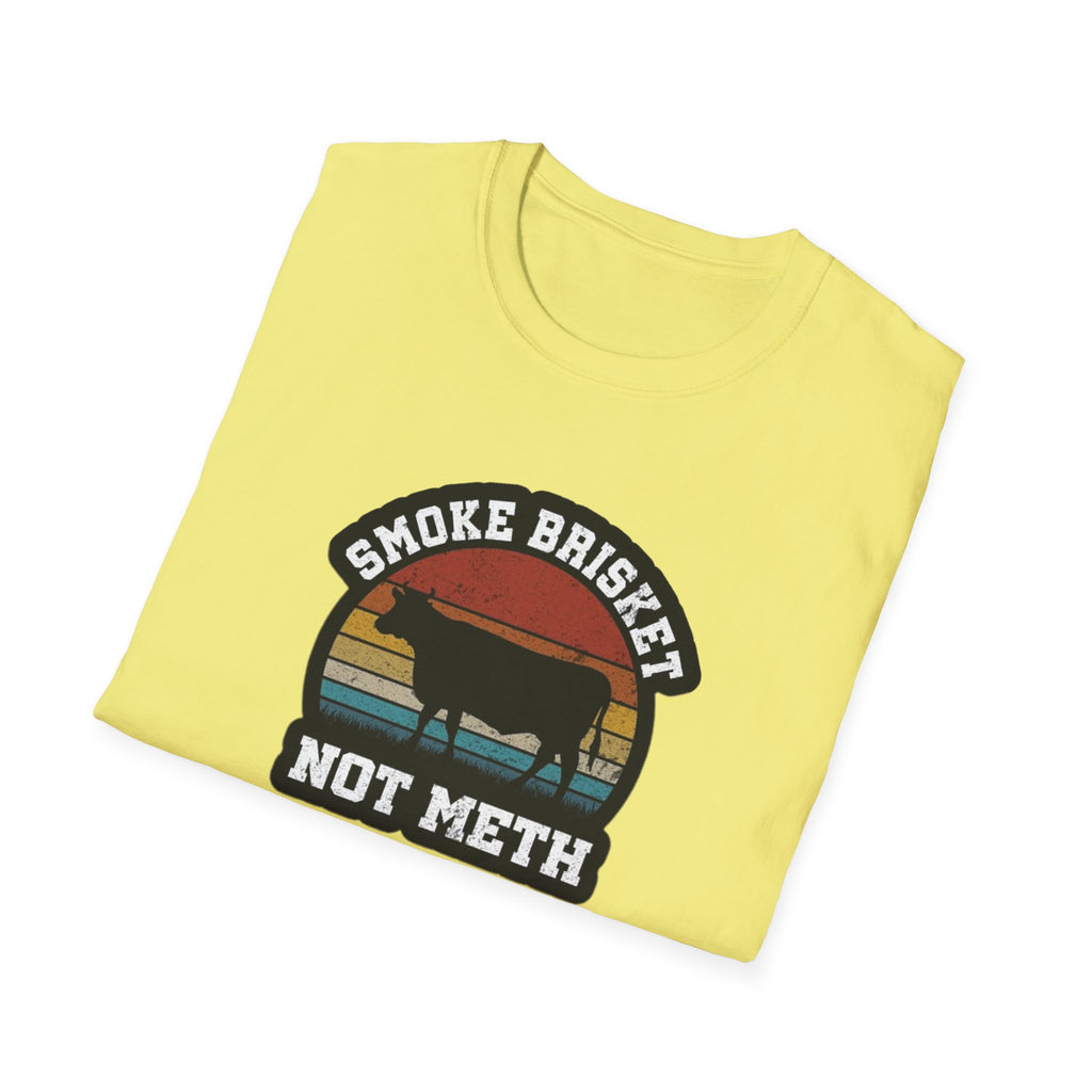 Smoke Brisket Not Meth T-Shirt
