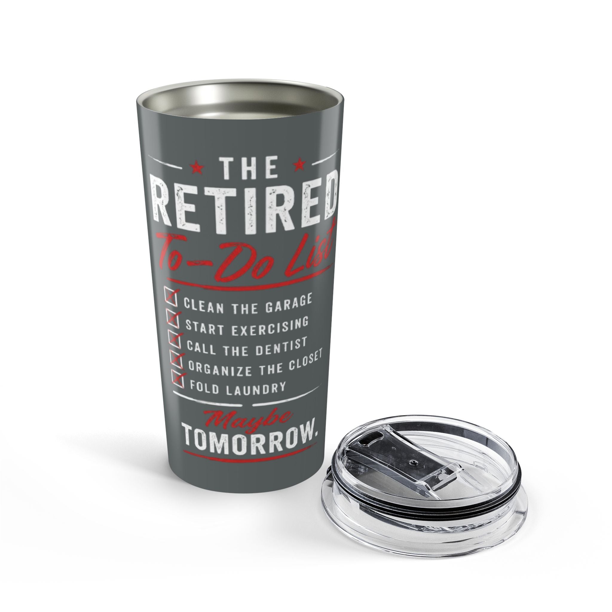 Retired To-Do List 20oz Tumbler — Funny Retirement Gift, "Maybe Tomorrow" Travel Cup