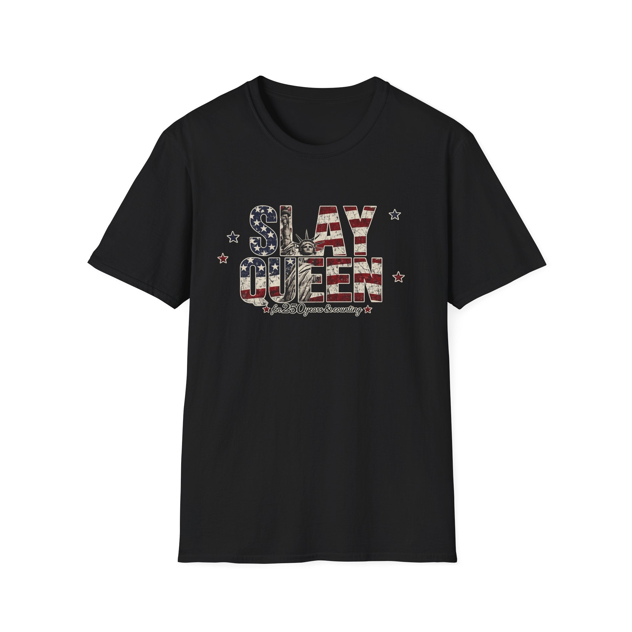 Slay Queen T‑Shirt — American Flag Statue of Liberty Patriotic Graphic Tee