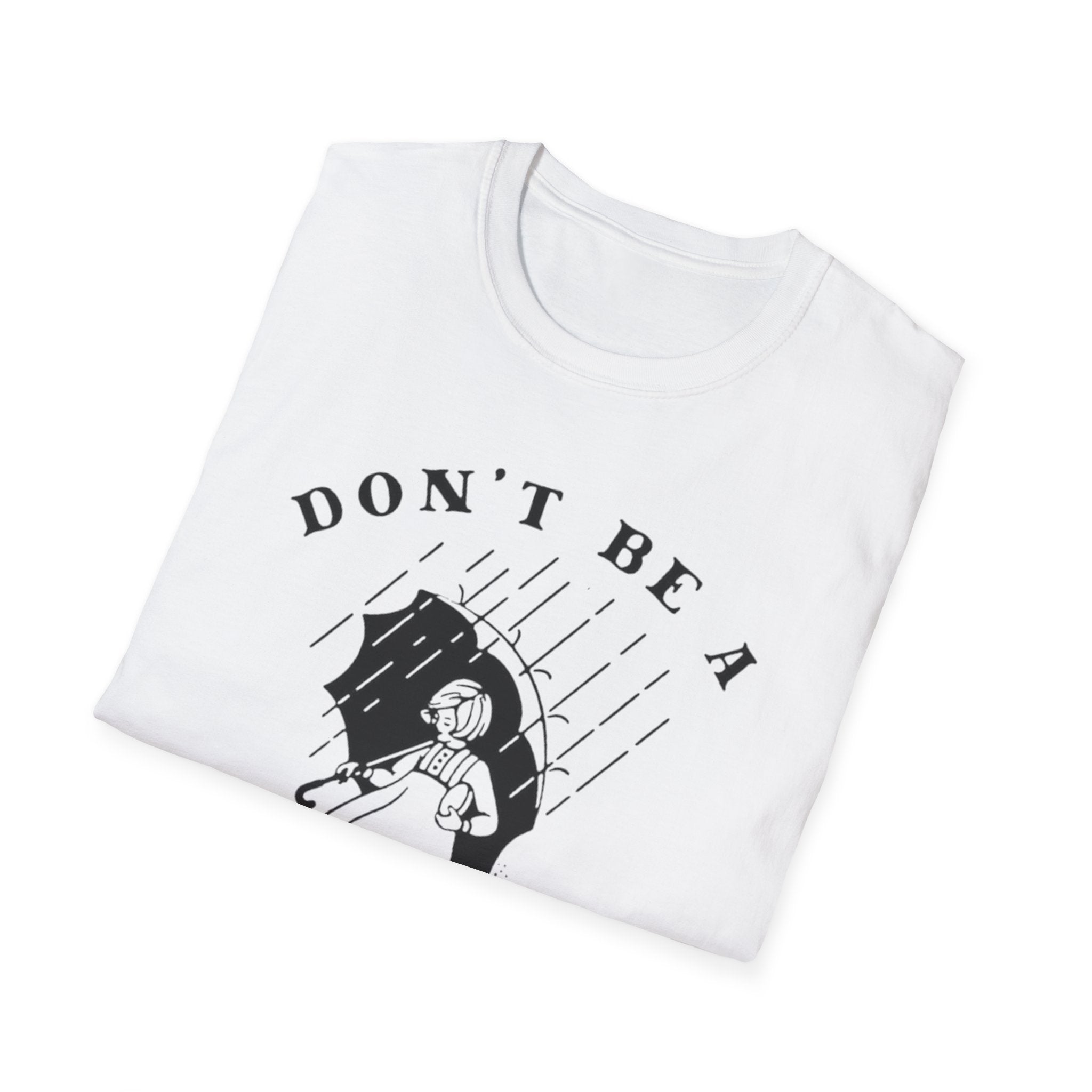 Don't Be a Salty Bitch - Unisex Softstyle T-Shirt
