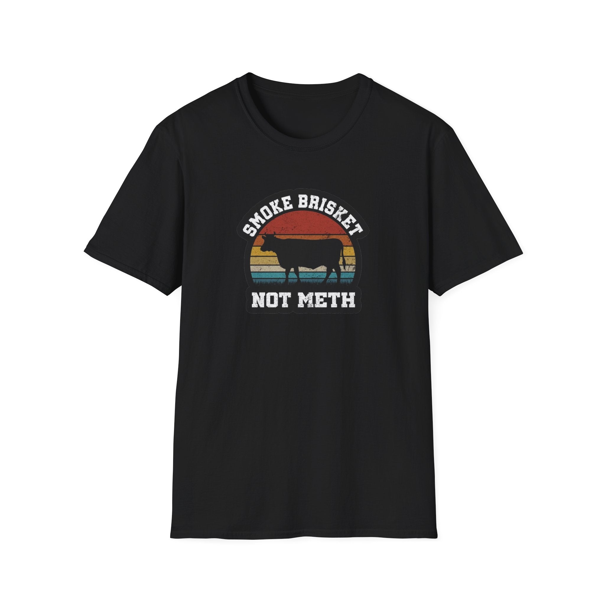 Smoke Brisket Not Meth T-Shirt