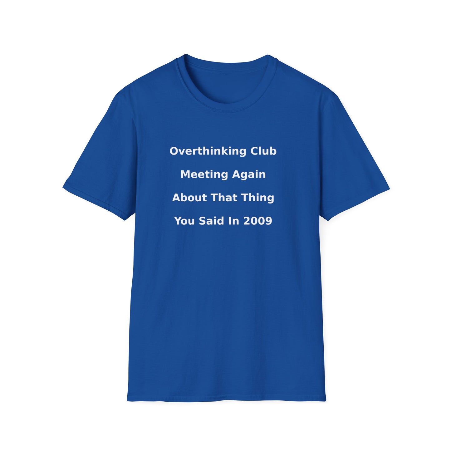 Overthinking Club T-Shirt — Funny Mental Health Tee for Overthinkers